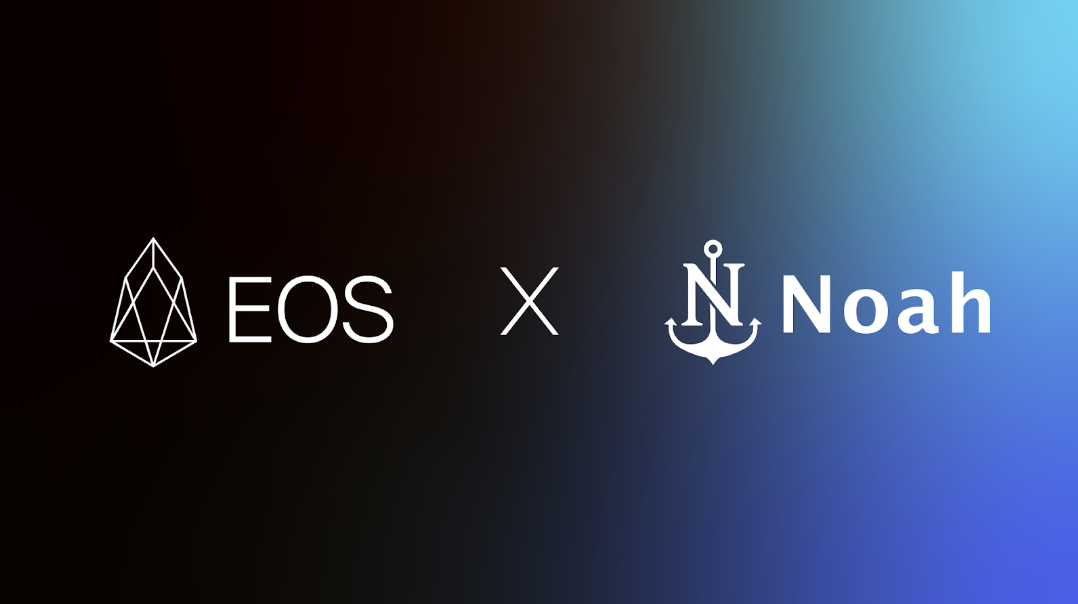 NoahArk Tech Group Secures $2.4 Million Investment from EOS Network Ventures to Propel EOS DeFi Ecosystem Forward