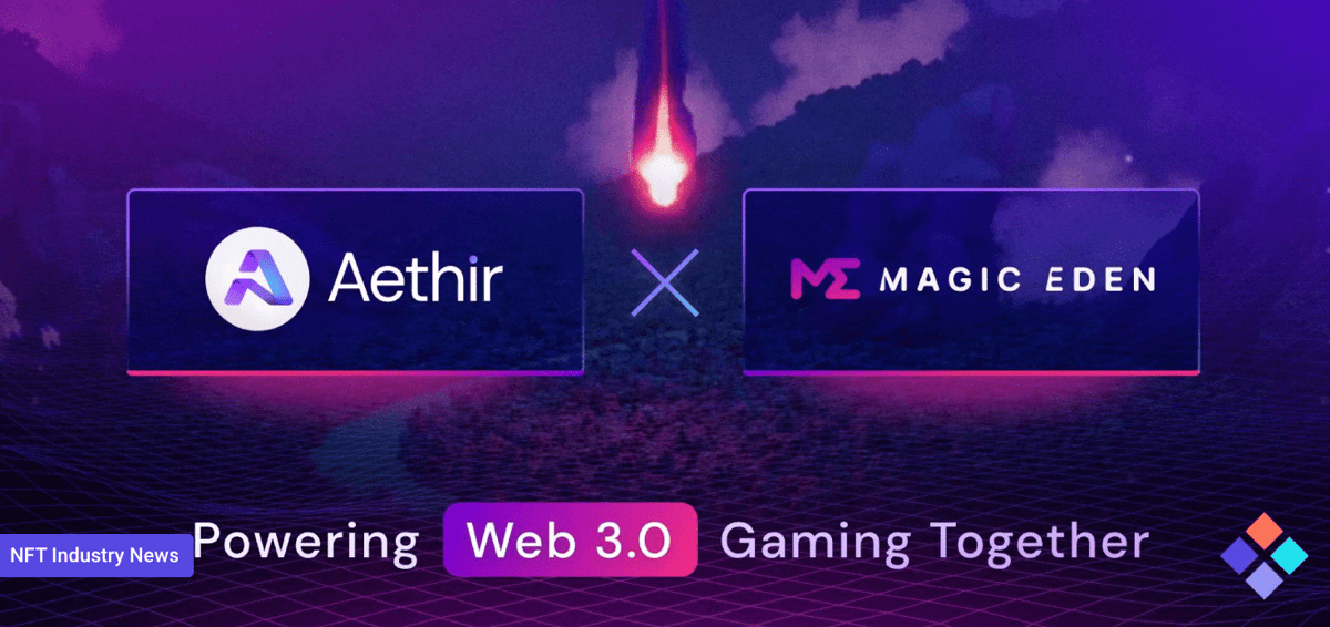 Magic Eden & Aethir Forge Gaming Unity