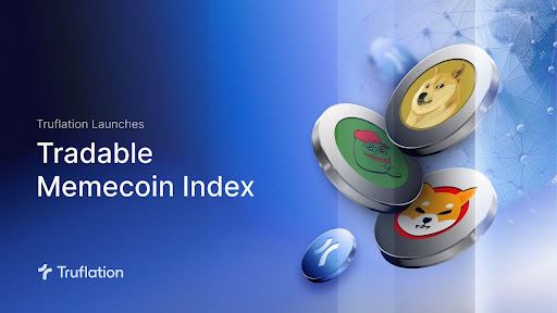 Truflation Unveils its Tradable Meme Coin Index